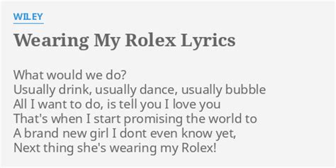 wearing my rolex lyrics.